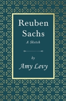 Reuben Sachs 1903155126 Book Cover