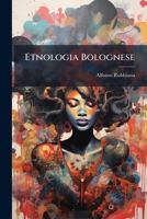 Etnologia Bolognese 1149047127 Book Cover