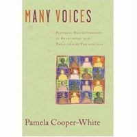 Many Voices: Pastoral Psychotherapy in Relational and Theological Perspective 0800698703 Book Cover
