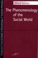 Phenomenology of the Social World (SPEP) 0810103907 Book Cover