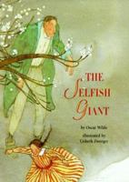 Oscar Wilde's (1888) Fairy Tale - The Selfish Giant 037580319X Book Cover