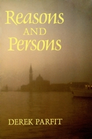 Reasons and Persons 019824908X Book Cover