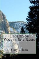 Legend of Yankee Boy Basin 1499108362 Book Cover