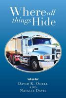 Where All Things Hide 1483627608 Book Cover