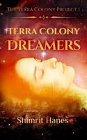 Terra Colony Dreamers (The Terra Colony Project) B0GSJM2FXP Book Cover