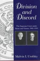 Division & Discord: The Supreme Court under Stone and Vinson, 1941-1953 1570033188 Book Cover