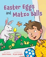 Easter Eggs and Matzo Balls 1510769226 Book Cover