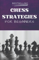 Advanced Chess Techniques: secrets to win each and every game 1728845564 Book Cover