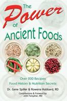 The Power of Ancient Foods 1570671400 Book Cover