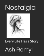 Nostalgia: Every Life Has a Story 935087153X Book Cover