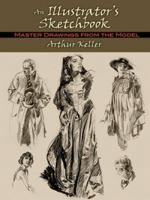 An Illustrator's Sketchbook: Master Drawings from the Model 0486485161 Book Cover