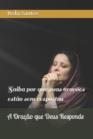 A Oração que Deus Responde: Saiba por que suas orações estão sem respostas (Filosofia Bíblica) B0CLS3V2J8 Book Cover