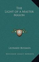 The Light of a Master Mason 0766183351 Book Cover