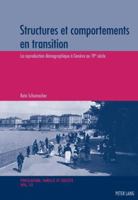 Structures Et Comportements En Transition: La Reproduction Démographique À Genève Au 19 E Siècle 3034303025 Book Cover