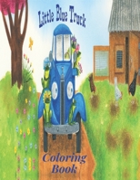 Little Blue Truck Coloring Book: B09SBRGHM2 Book Cover