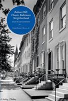 Bolton Hill: Classic Baltimore Neighborhood 093842095X Book Cover