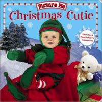Picture Me Christmas Cutie (Picture Me) 1571515941 Book Cover