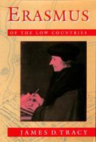 Erasmus of the Low Countries 0520324412 Book Cover