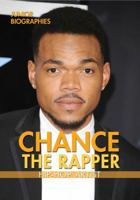 Chance the Rapper: Hip-Hop Artist 0766097161 Book Cover