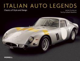 Italian Auto Legends: Classics of Style And Design 1858944317 Book Cover