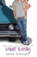 Meet Emily (The Emily Series Book 4) 1484112415 Book Cover