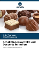 Schokoladenkonfekt und Desserts in Indien: Trend- und Beliebtheitsanalyse (German Edition) 6208678358 Book Cover