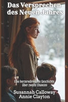 Das Versprechen des Neuen Jahres (Liebe im Wilden Westen) (German Edition) B0GK8C38J8 Book Cover