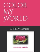 Color My World B093CHKDV9 Book Cover