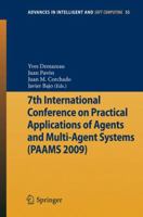 7th International Conference on Practical Applications of Agents and Multi-Agent Systems (Paams'09) 3642004865 Book Cover