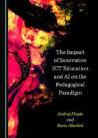 The Impact of Innovative Ict Education and AI on the Pedagogical Paradigm 1527531961 Book Cover