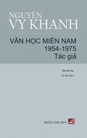 Văn Học Miền Nam 1954-1975 - Tập 2 (Tác Giả) (hard cover) 1989924964 Book Cover