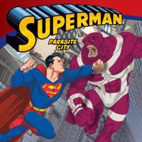 Superman Classic: Parasite City 0061885320 Book Cover