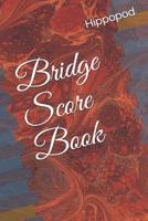 Bridge Score Book: Bridge Score Pad / Book / Tally Sheets with Scoring Rules 1091980624 Book Cover
