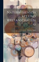 Naturwissenschaft Und Weltanschauung 1022730231 Book Cover