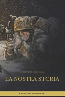 La nostra Storia (Italian Edition) B0CLKM5KY8 Book Cover