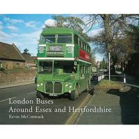 London Buses Around Essex and Hertfordshire 0711034168 Book Cover