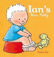 Ian's New Potty 1605371033 Book Cover