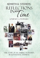 Reflections in Time: More Poetry from Kenneth R Stephens 1481720910 Book Cover