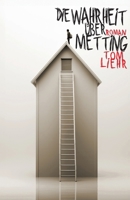 Die Wahrheit über Metting (German Edition) 3384616308 Book Cover