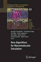 New Algorithms for Macromolecular Simulation (Lecture Notes in Computational Science and Engineering) 3540255427 Book Cover