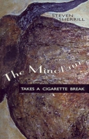 The Minotaur Takes a Cigarette Break 0312308922 Book Cover