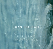 Joan Perlman: Element/Frumkraftur 0970340761 Book Cover