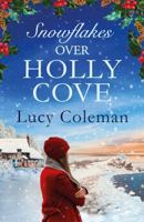 Snowflakes Over Holly Cove 1788541553 Book Cover