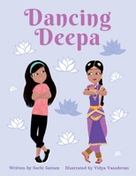 Dancing Deepa B0B2TW6V5V Book Cover