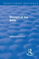 Revival: Women of the Bible (1935) 1138554871 Book Cover