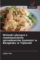 Wnioski plynace z rozmieszczenia sprzedawców zywnosci w Bangkoku w Tajlandii 6209334989 Book Cover