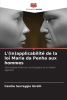 L'(in)applicabilité de la loi Maria da Penha aux hommes 6207292677 Book Cover