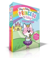 The Itty Bitty Princess Kitty Collection (Boxed Set): The Newest Princess; The Royal Ball; The Puppy Prince; Star Showers 1534469087 Book Cover