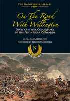 On the Road with Wellington: Diary of a War Commissary in the Peninsular Campaign 1526781972 Book Cover