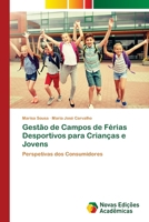 Gestão de Campos de Férias Desportivos para Crianças e Jovens (Portuguese Edition) 6206758583 Book Cover